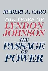 Fester Einband The Passage of Power von Robert A. Caro