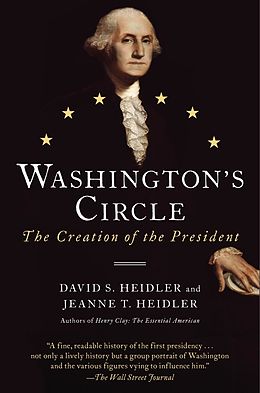 E-Book (epub) Washington's Circle von David S. Heidler, Jeanne T. Heidler