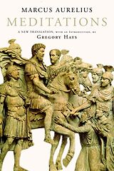 Fester Einband Meditations von Marcus Aurelius, Gregory Hays