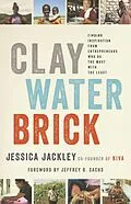 E-Book (epub) Clay Water Brick von Jessica Jackley