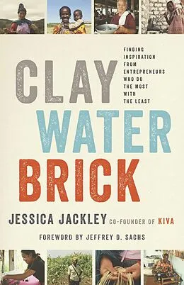E-Book (epub) Clay Water Brick von Jessica Jackley