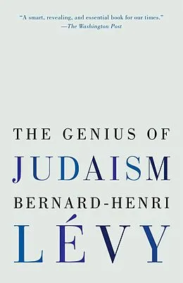 E-Book (epub) The Genius of Judaism von Bernard-Henri Lévy