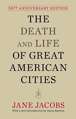 Couverture cartonnée The Death and Life of Great American Cities de Jane Jacobs