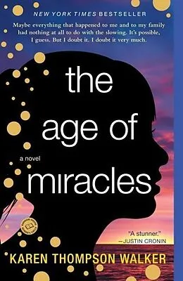 E-Book (epub) The Age of Miracles von Karen Thompson Walker