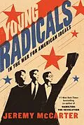 E-Book (epub) Young Radicals von Jeremy McCarter