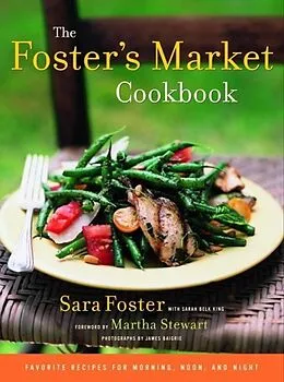 E-Book (epub) The Foster's Market Cookbook von Sara Foster, Sarah Belk King