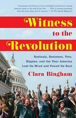 E-Book (epub) Witness to the Revolution von Clara Bingham