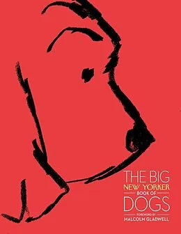 E-Book (epub) The Big New Yorker Book of Dogs von The New Yorker Magazine