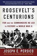 E-Book (epub) Roosevelt's Centurions von Joseph E. Persico