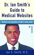 E-Book (epub) Dr. Ian Smith's Guide to Medical Websites von Ian Smith