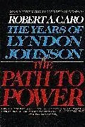 Fester Einband The Path to Power von Robert A. Caro