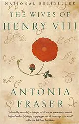 Kartonierter Einband The Wives of Henry VIII von Antonia Fraser