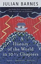 Poche format B History of the World in Ten Half Chapters von Julian Barnes