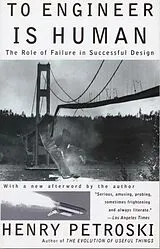 Broschiert To Engineer is Human von Henry Petrosky