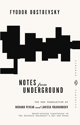 Kartonierter Einband Notes from Underground von Fyodor Dostoevsky, Richard Pevear, Larissa Volokhonsky