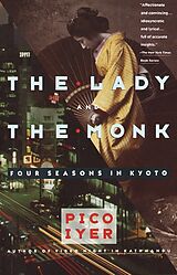 Livre de poche The Lady and the Monk de Pico Iyer