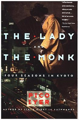 Livre de poche The Lady and the Monk de Pico Iyer