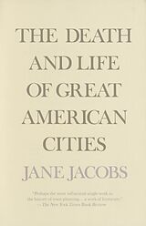 Couverture cartonnée The Death and Life of Great American Cities de Jane Jacobs