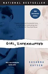 Kartonierter Einband Girl, Interrupted von Susanna Kaysen