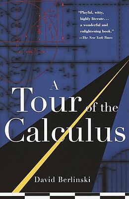 Kartonierter Einband A Tour of the Calculus von David Berlinski