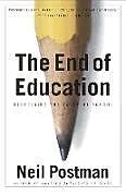 Taschenbuch The End of Education von Neil Postman