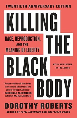 Couverture cartonnée Killing the Black Body de Dorothy Roberts