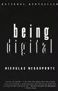 Kartonierter Einband Being Digital von Nicholas Negroponte