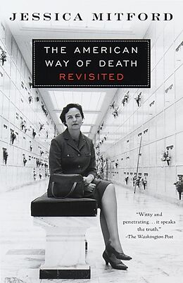 Kartonierter Einband The American Way of Death Revisited von Jessica Mitford