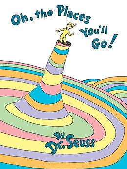 Fester Einband Oh, the Places You'll Go! von Dr. Seuss