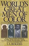 Kartonierter Einband World's Great Men of Color, Volume II von J A Rogers