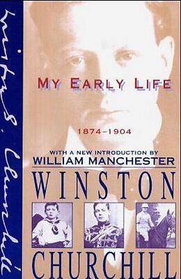 Kartonierter Einband My Early Life 1874-1904 von Winston S. Churchill