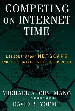 E-Book (epub) Competing On Internet Time von Michael A. Cusumano, David B. Yoffie