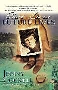 Couverture cartonnée Past Lives Future Lives de Jenny Cockell