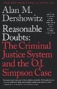 Kartonierter Einband Reasonable Doubts von Alan M. Dershowitz
