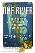 Kartonierter Einband One River von Wade Davis