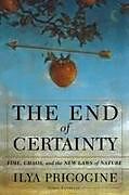 Fester Einband The End of Certainty von Ilya Progogine
