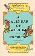 Fester Einband A Calendar of Wisdom von Leo Tolstoy