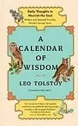Fester Einband A Calendar of Wisdom von Leo Tolstoy