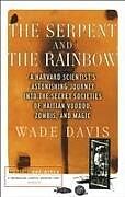 Kartonierter Einband The Serpent and the Rainbow von Wade Davis