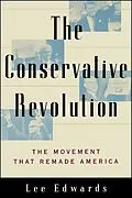 E-Book (epub) The Conservative Revolution von Lee Edwards