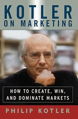 E-Book (epub) Kotler On Marketing von Philip Kotler
