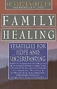 Couverture cartonnée Family Healing de Salvador Minuchin, Michael P. Nichols, Minuchin