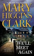 E-Book (epub) We'll Meet Again von Mary Higgins Clark