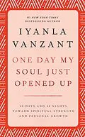 E-Book (epub) One Day My Soul Just Opened Up von Iyanla Vanzant