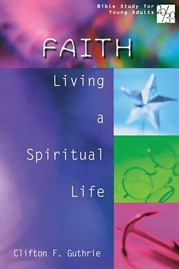Kartonierter Einband 20/30 Bible Study for Young Adults Faith von Clifton F. Guthrie, Barbara K. Mittman