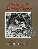 Kartonierter Einband The Story of Jumping Mouse von John Steptoe