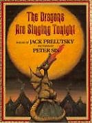 Livre Relié The Dragons Are Singing Tonight de Jack Prelutsky