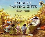 Couverture cartonnée Badger's Parting Gifts de Susan Varley