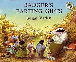 Couverture cartonnée Badger's Parting Gifts de Susan Varley