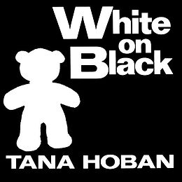Reliure en carton White on Black de Tana Hoban